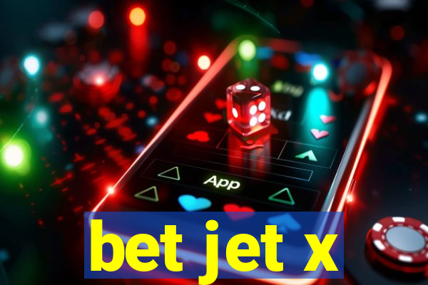 bet jet x